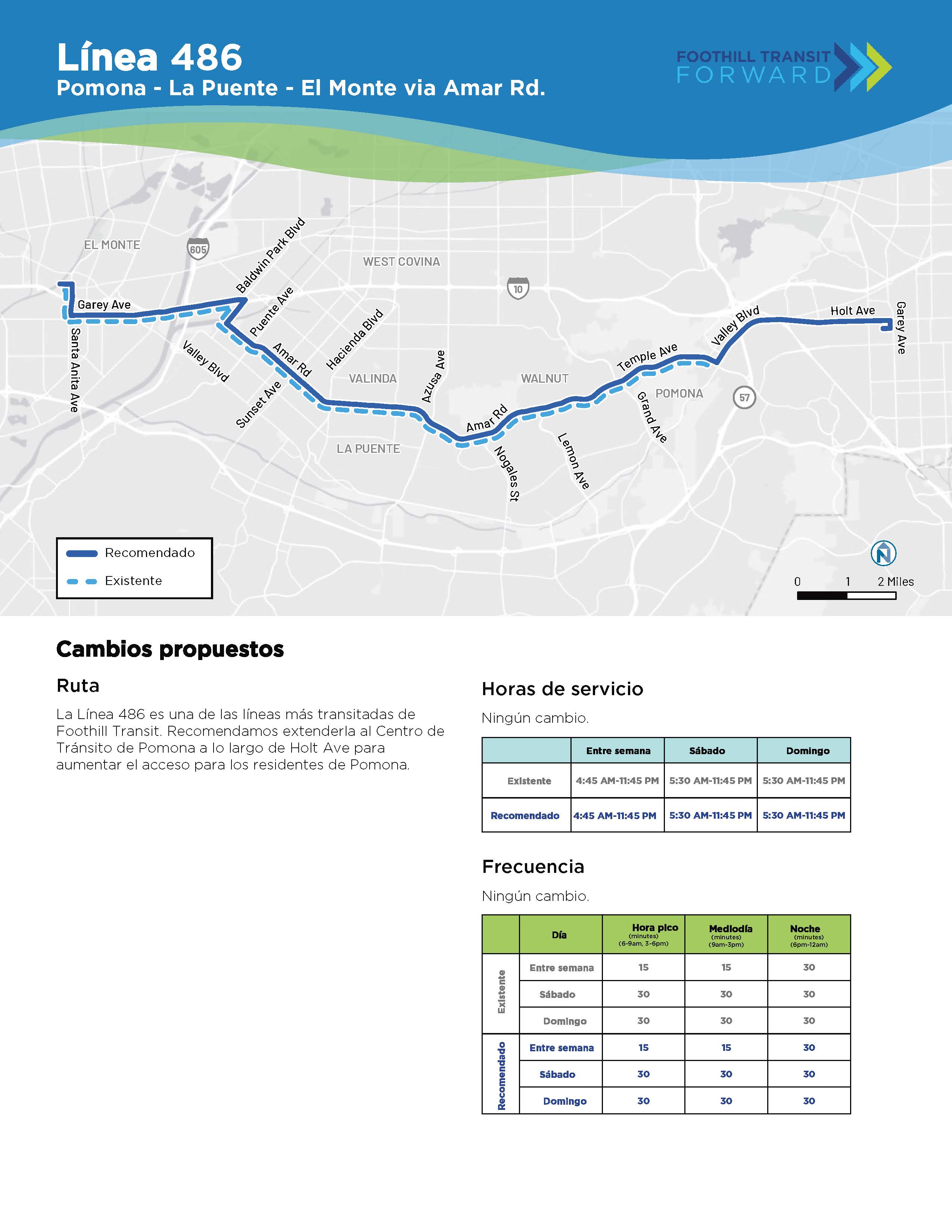 Ang La Línea 486 ay ang una ng las líneas más transitadas de Foothill Transit. Recomendamos extenderla al Centro de Tránsito de Pomona a lo largo de Holt Ave para aumentar el acceso para sa mga residente ng Pomona.