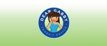 Dear Gabby: Transit Advice