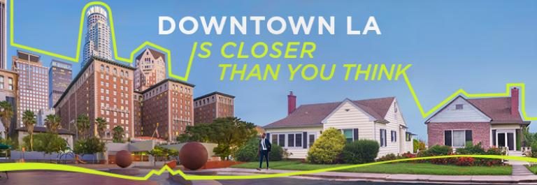 Downtown LA is closer than you think